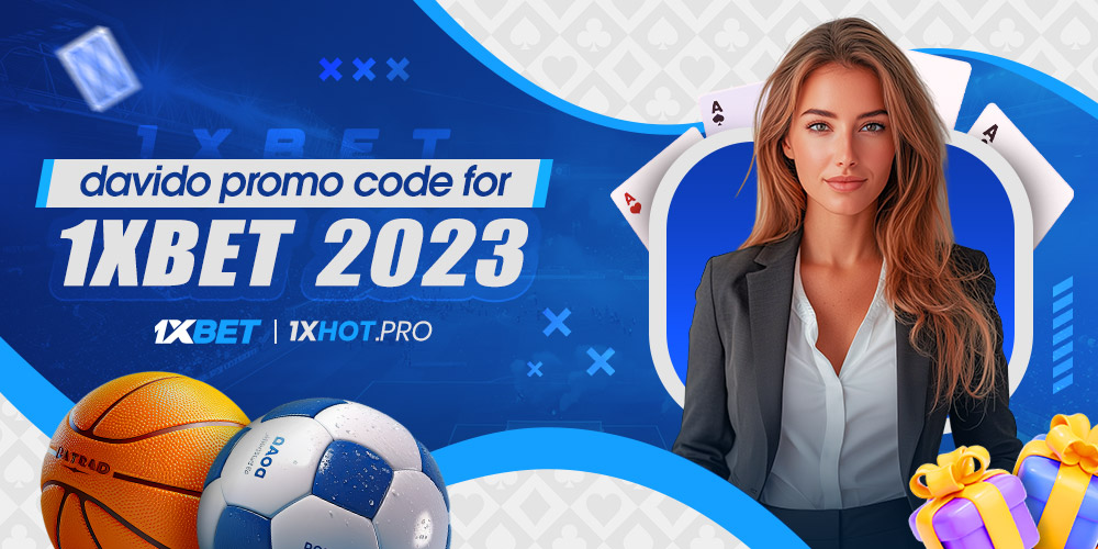davido promo code for 1xbet 2023 davido promo code for 1xbet 2023