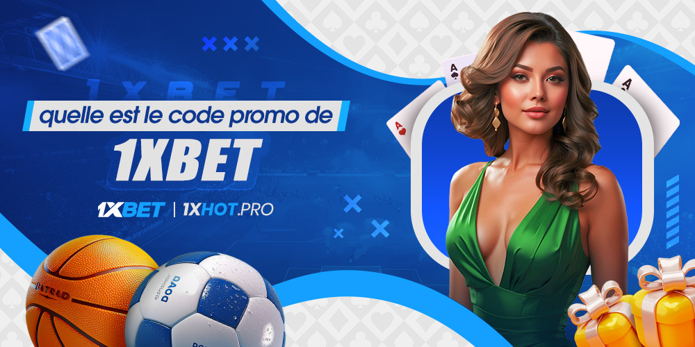 quelle est le code promo de 1xbet quelle est le code promo de 1xbet
